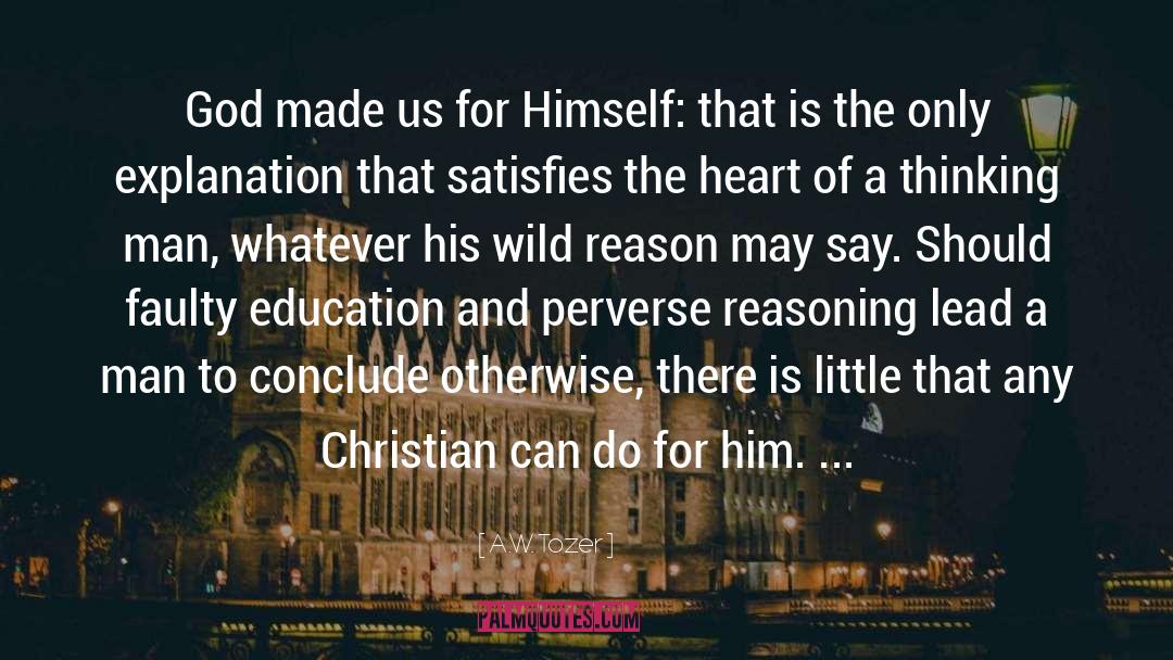 Satisfies quotes by A.W. Tozer