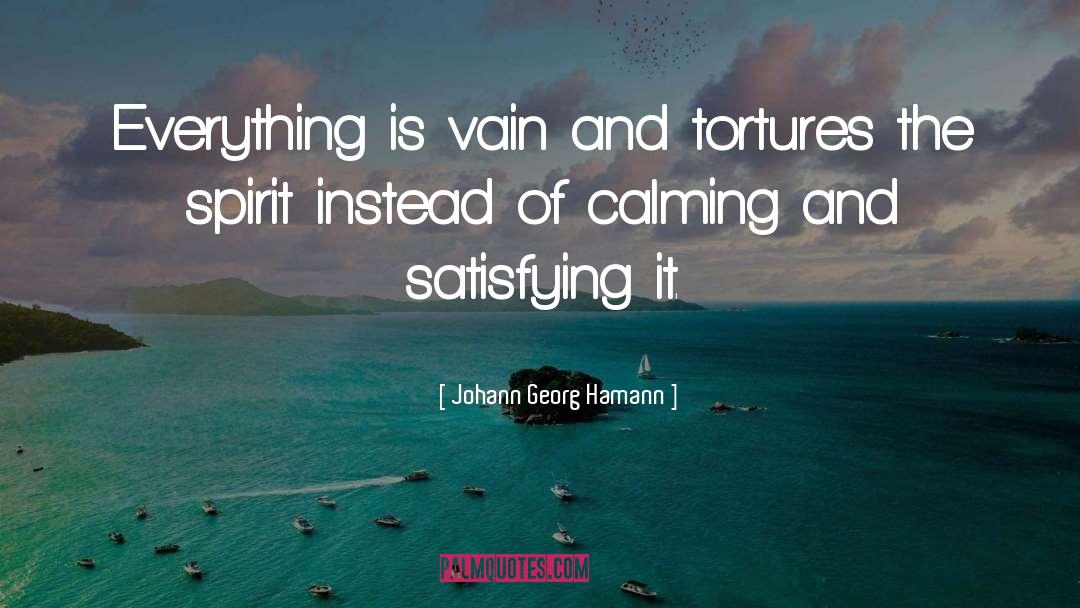 Satisfying quotes by Johann Georg Hamann