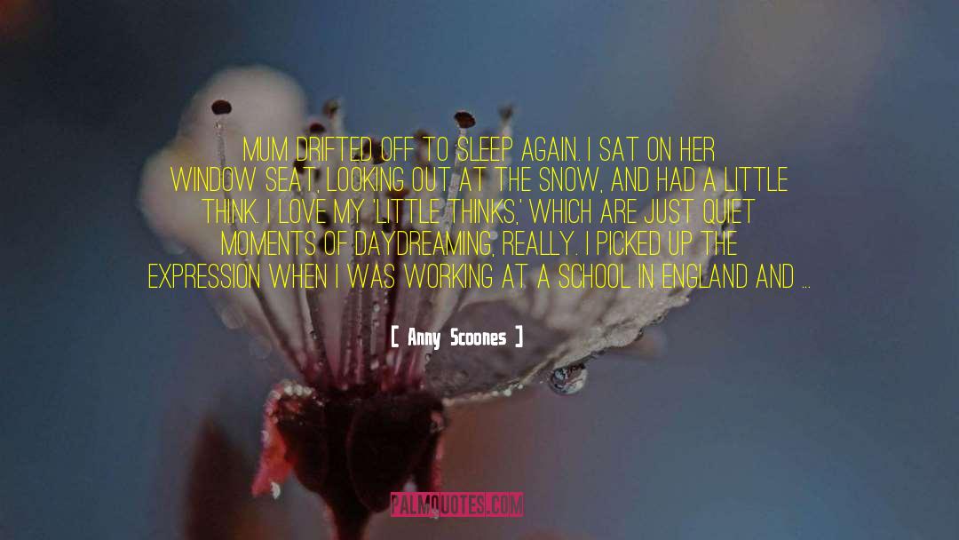 Satkowiak Snow quotes by Anny Scoones
