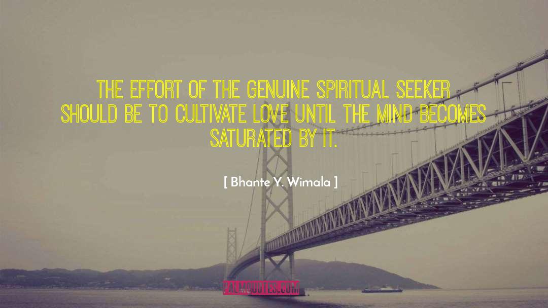 Saturated quotes by Bhante Y. Wimala