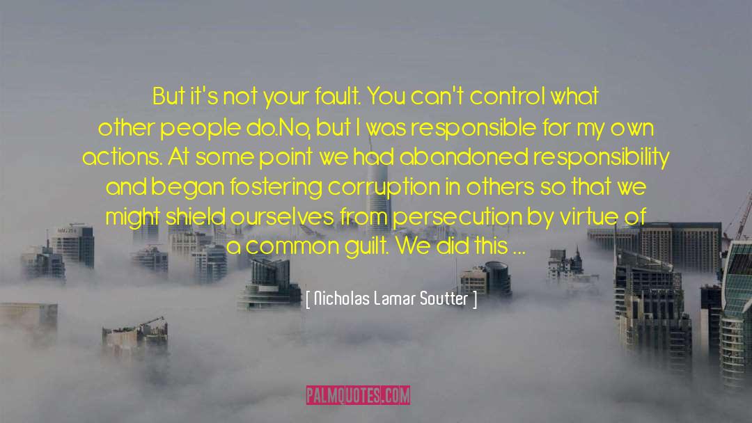Saturation Point quotes by Nicholas Lamar Soutter