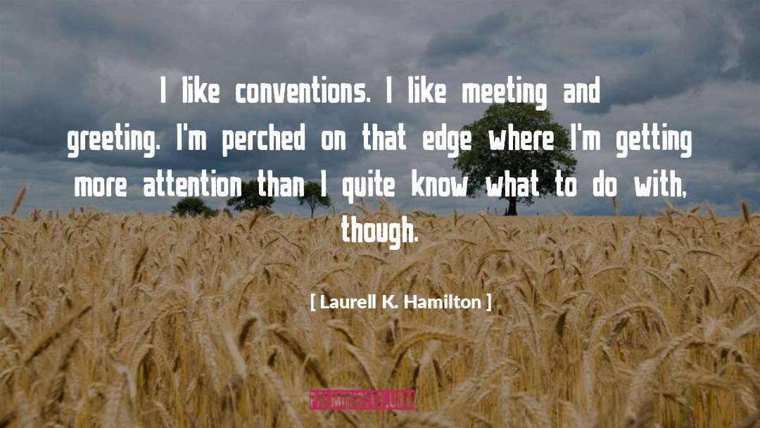 Saturday Greetings With quotes by Laurell K. Hamilton