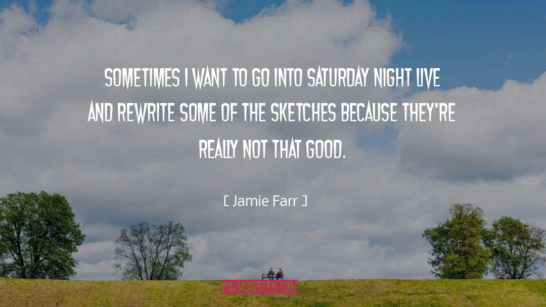 Saturday Night Live quotes by Jamie Farr