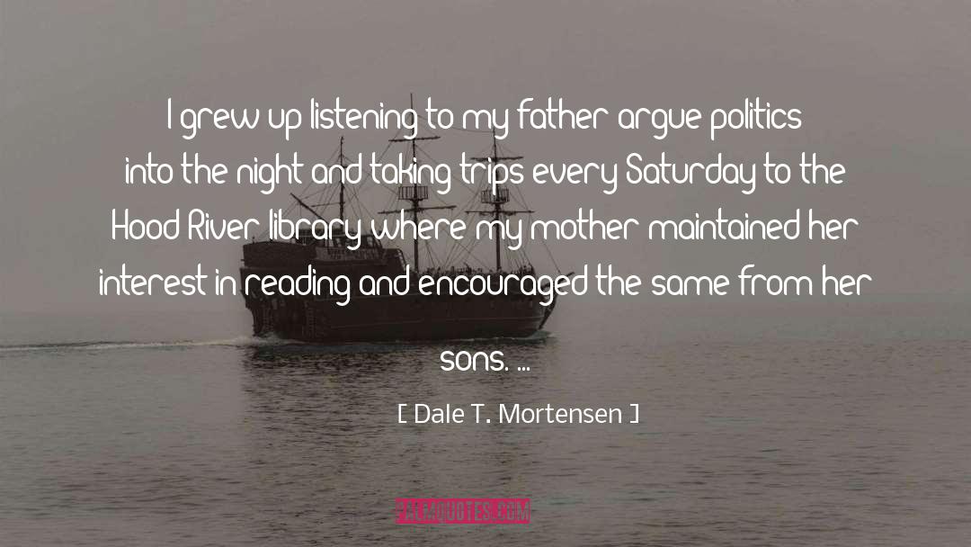 Saturday quotes by Dale T. Mortensen