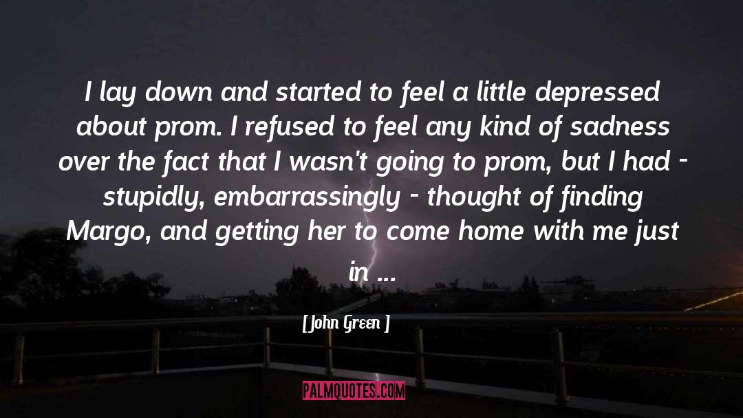 Saturday quotes by John Green