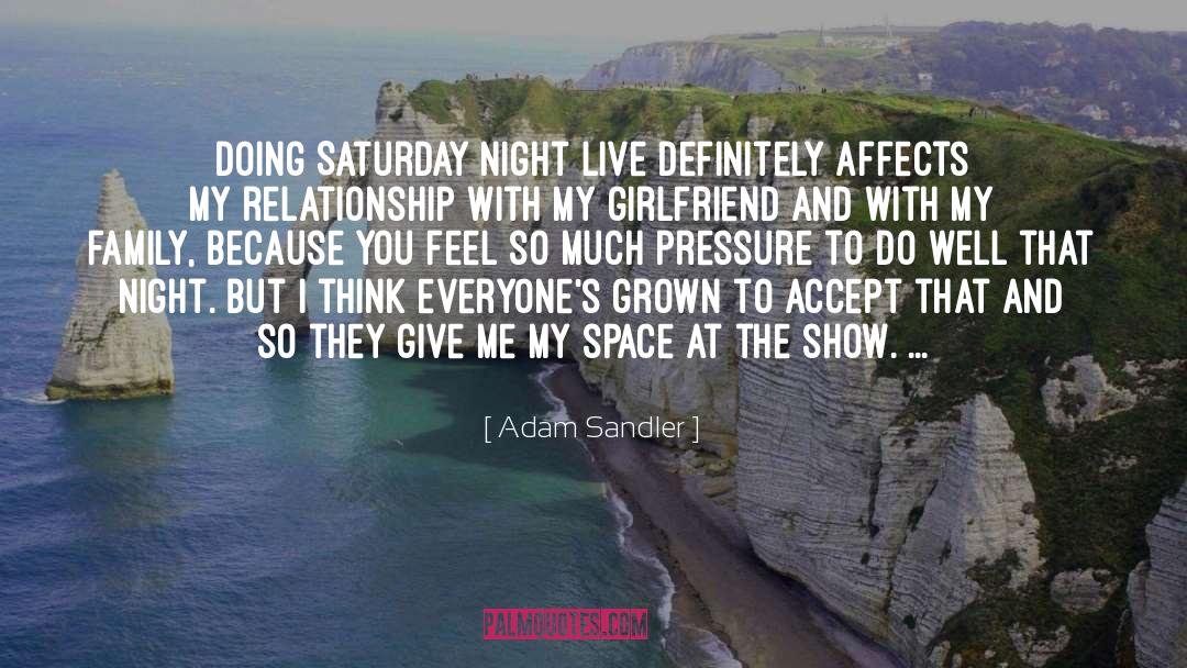 Saturday Status quotes by Adam Sandler