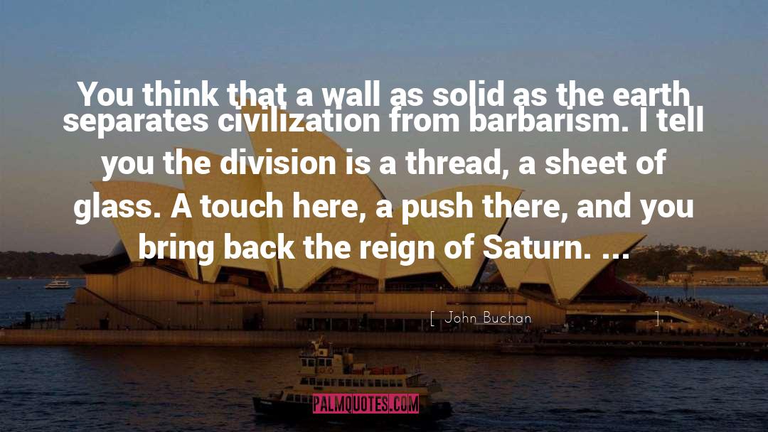 Saturn quotes by John Buchan