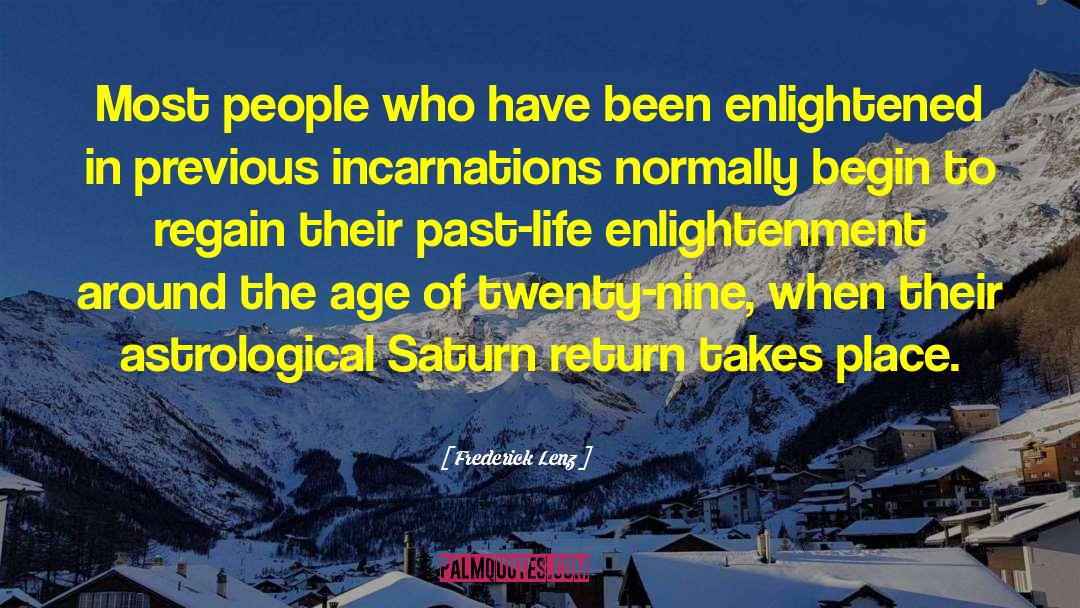 Saturn Return quotes by Frederick Lenz