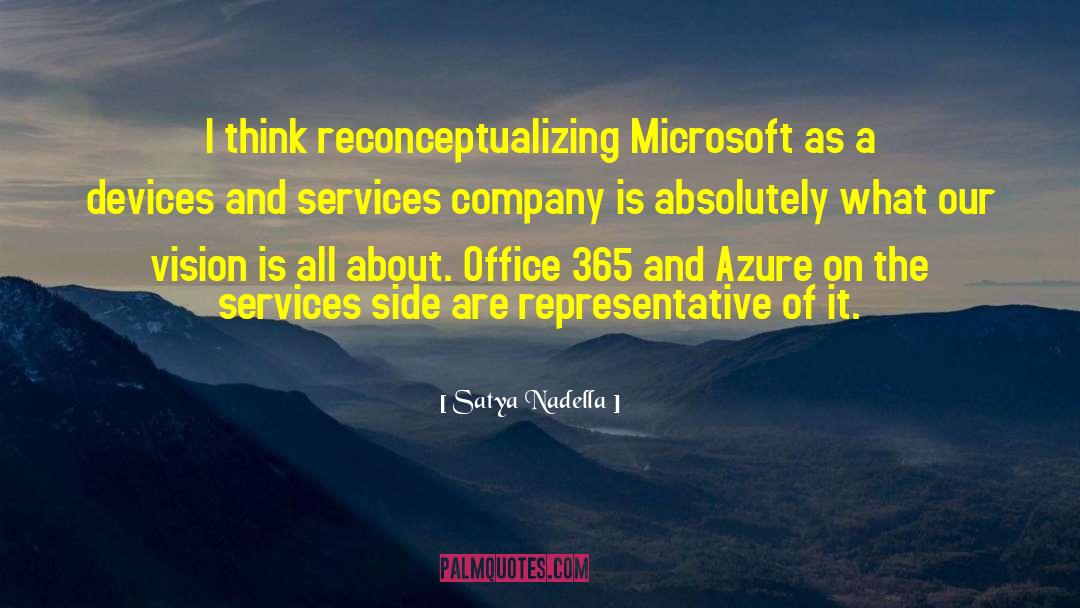 Satya quotes by Satya Nadella