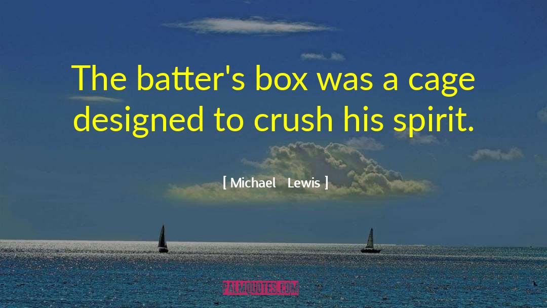 Sauce Box quotes by Michael   Lewis