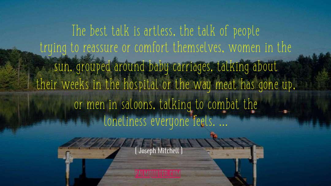 Saucer Of Loneliness quotes by Joseph Mitchell