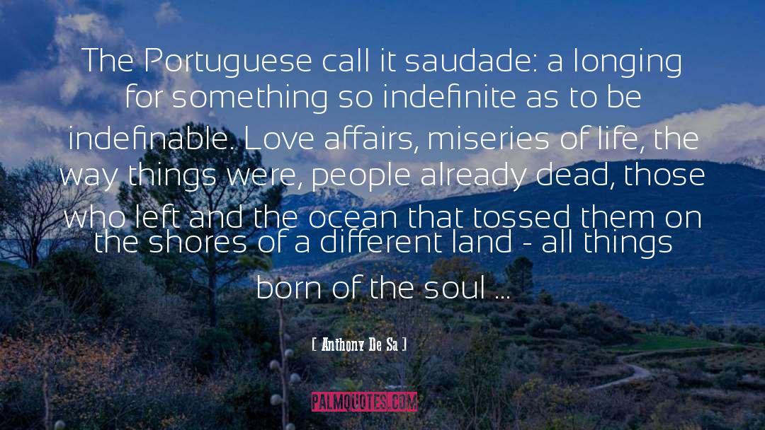 Saudade quotes by Anthony De Sa