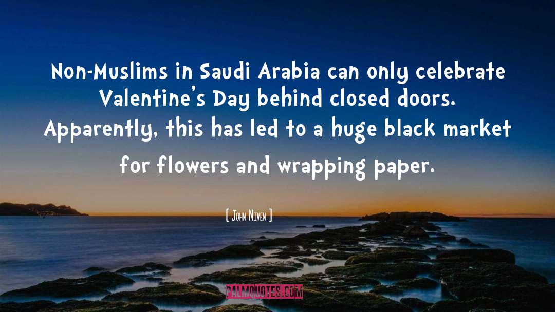 Saudi Arabia quotes by John Niven