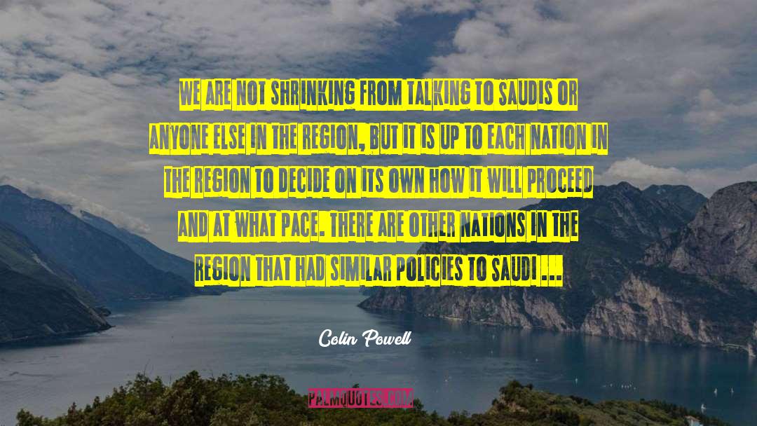 Saudi Arabia quotes by Colin Powell