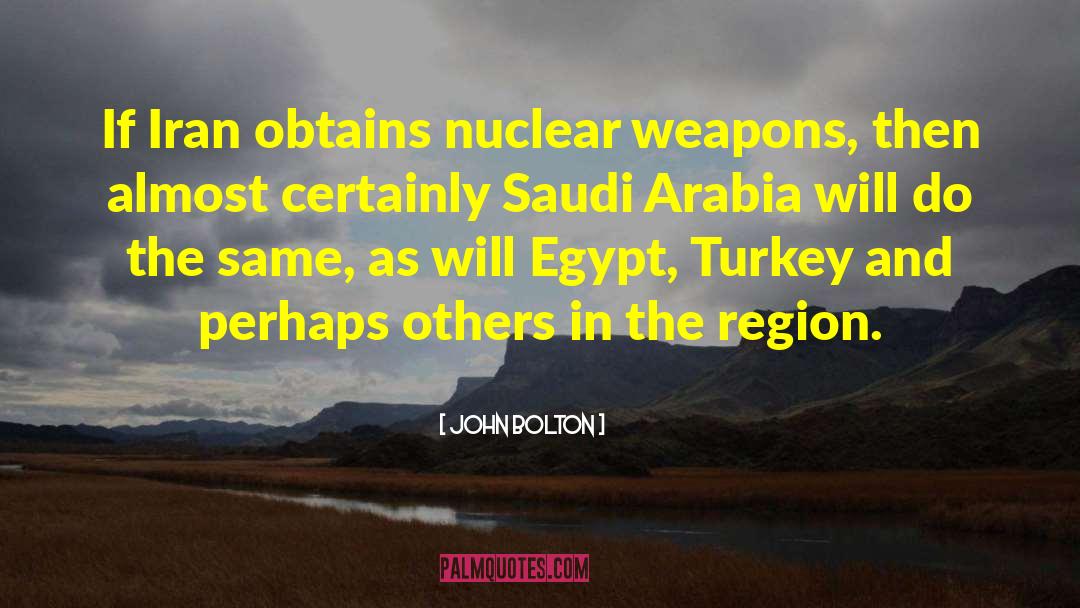 Saudi Arabien quotes by John Bolton
