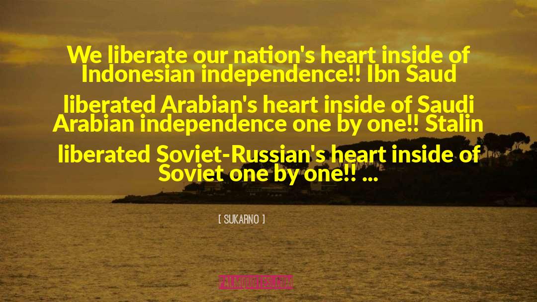 Saudi Arabien quotes by Sukarno