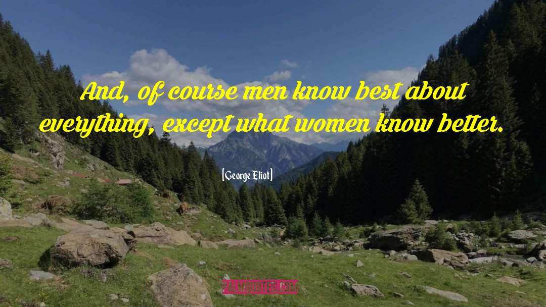 Saudi Men quotes by George Eliot