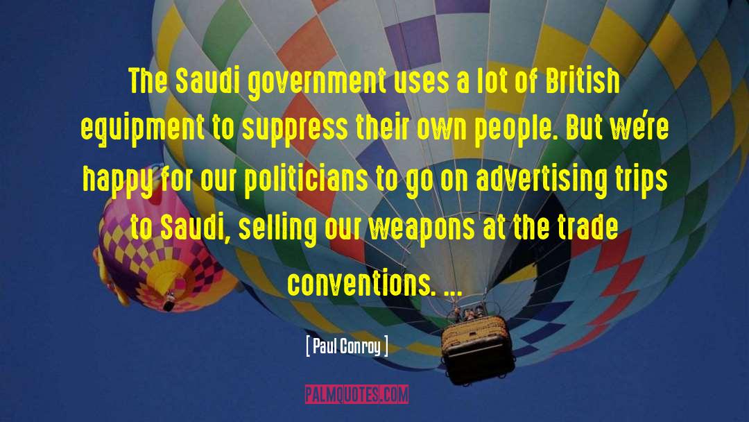 Saudi quotes by Paul Conroy