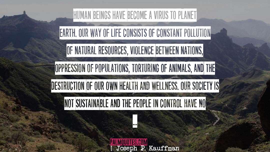 Saudi Society quotes by Joseph P. Kauffman