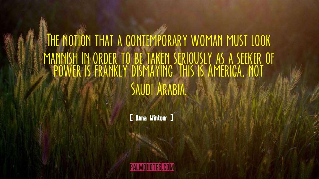 Saudis quotes by Anna Wintour