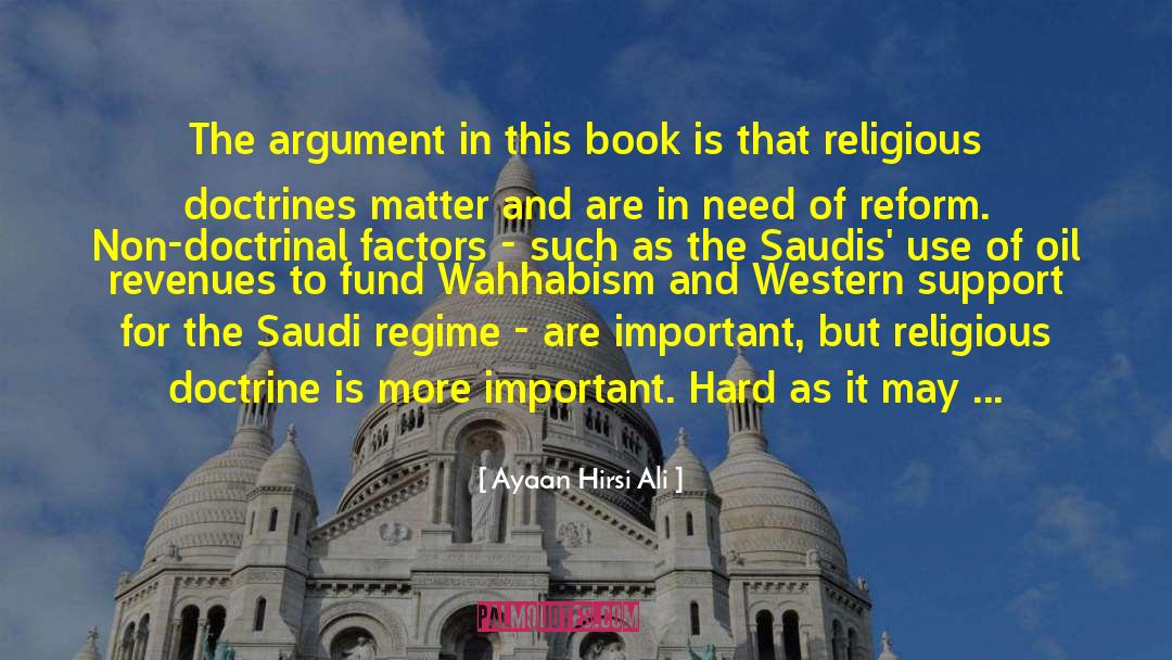 Saudis quotes by Ayaan Hirsi Ali