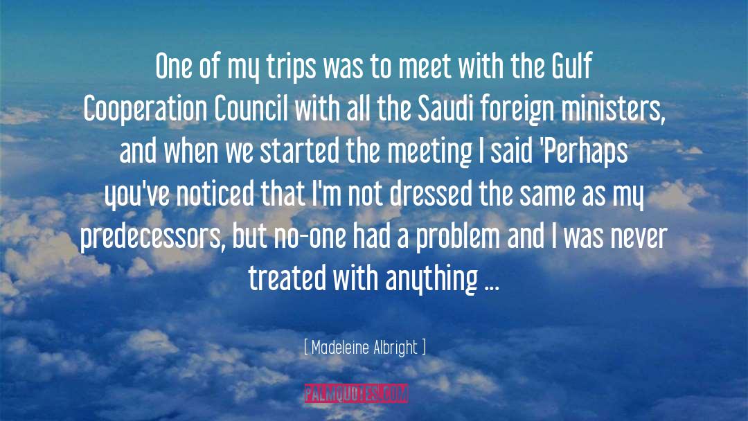 Saudis quotes by Madeleine Albright