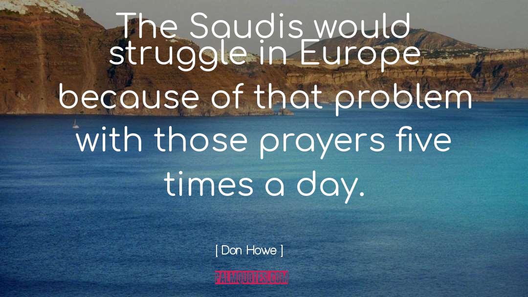 Saudis quotes by Don Howe