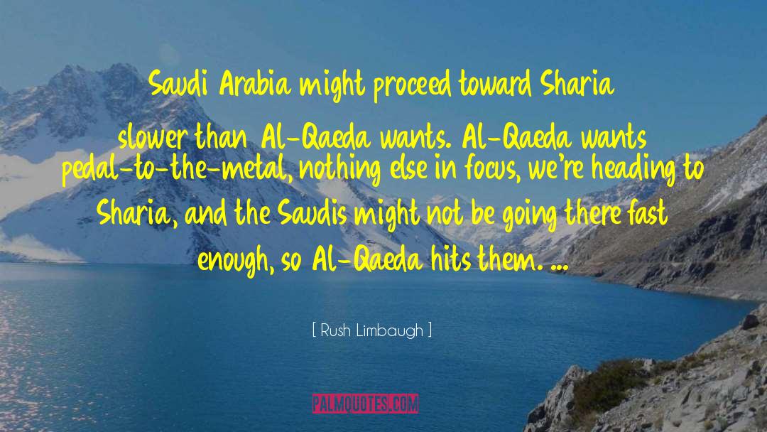 Saudis quotes by Rush Limbaugh