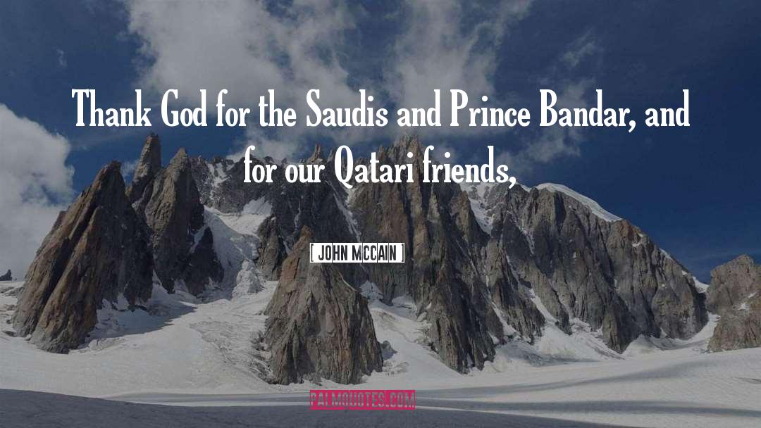 Saudis quotes by John McCain