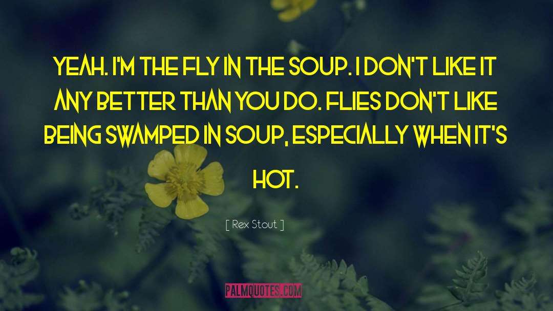 Sauerkraut Soup quotes by Rex Stout