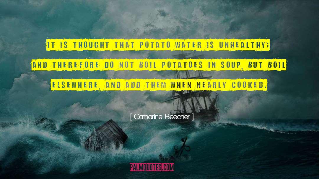 Sauerkraut Soup quotes by Catharine Beecher
