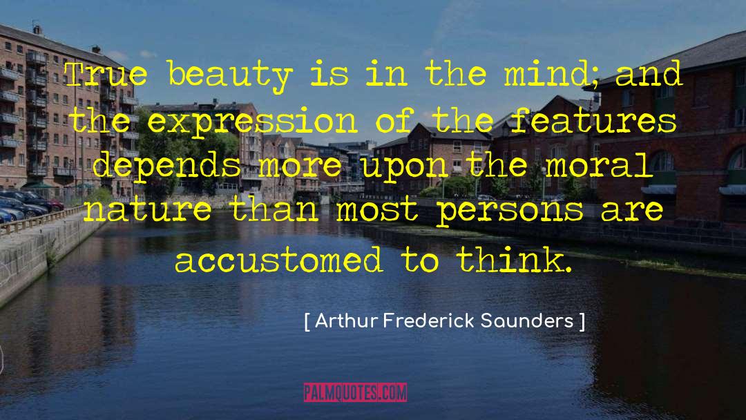 Saunders quotes by Arthur Frederick Saunders