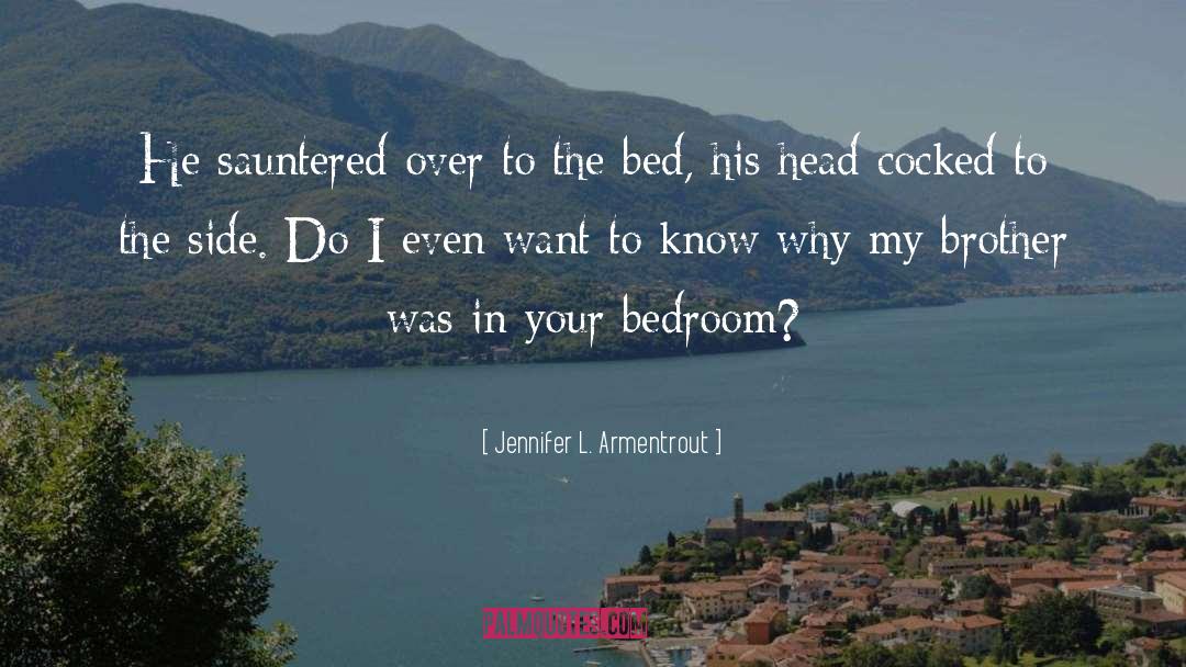 Sauntered quotes by Jennifer L. Armentrout