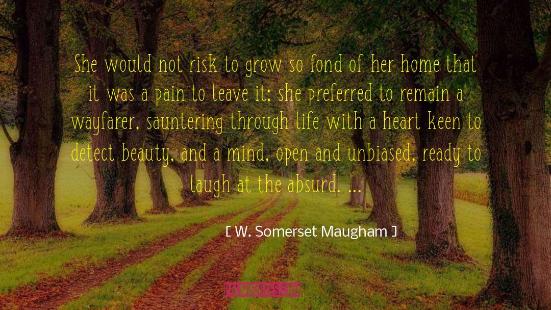 Sauntering quotes by W. Somerset Maugham