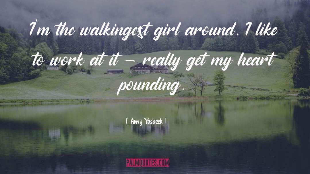 Sauntering quotes by Amy Yasbeck