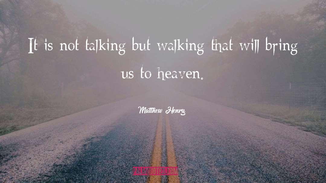 Sauntering quotes by Matthew Henry