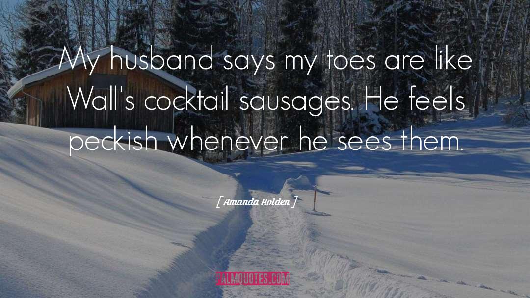 Sausages quotes by Amanda Holden