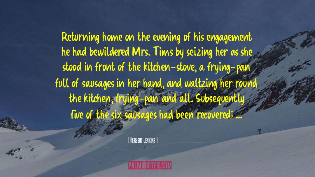 Sausages quotes by Herbert Jenkins