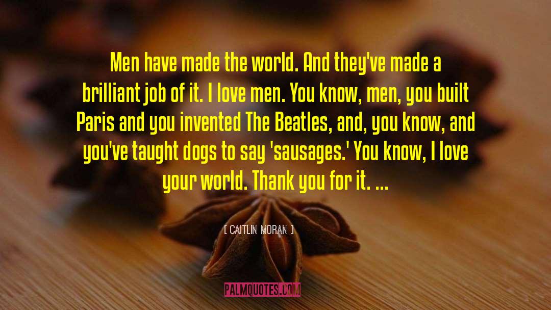 Sausages quotes by Caitlin Moran