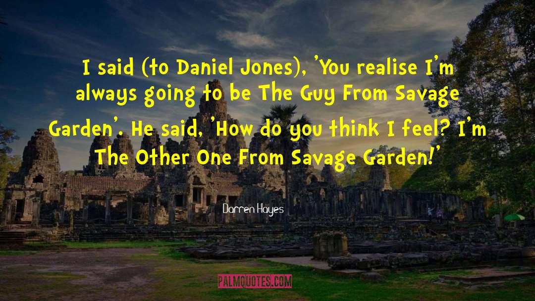 Savage Garden quotes by Darren Hayes