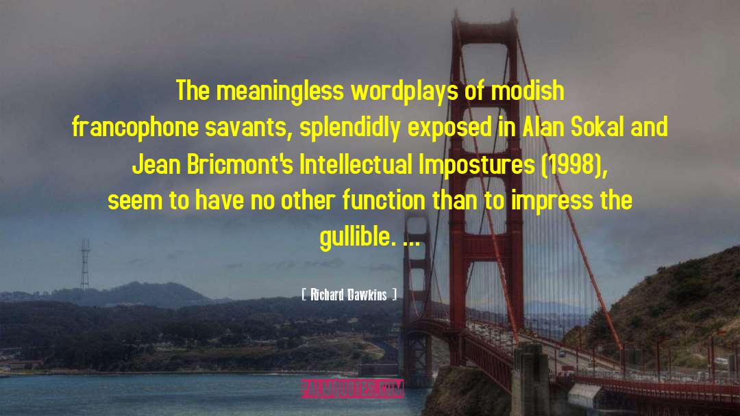 Savants quotes by Richard Dawkins