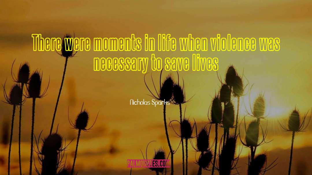 Save A Life quotes by Nicholas Sparks