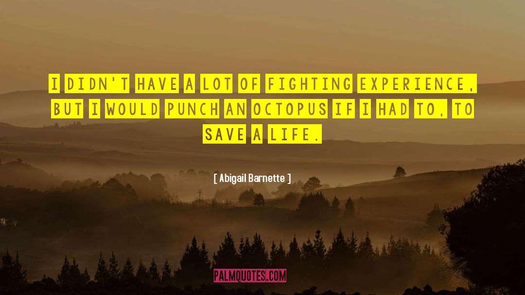 Save A Life quotes by Abigail Barnette