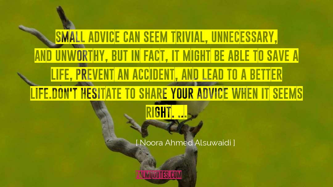 Save A Life quotes by Noora Ahmed Alsuwaidi