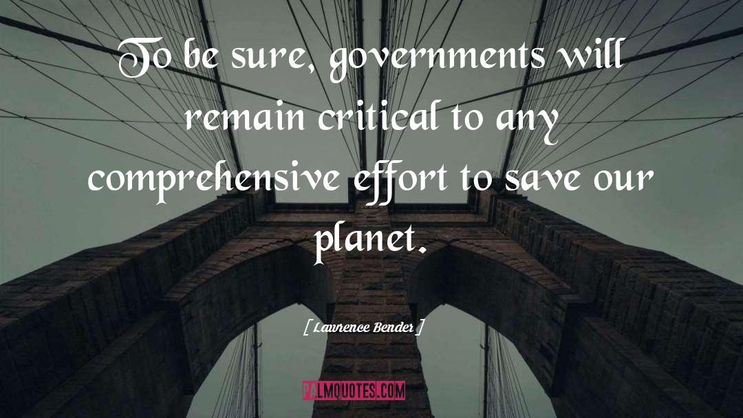 Save Earth quotes by Lawrence Bender