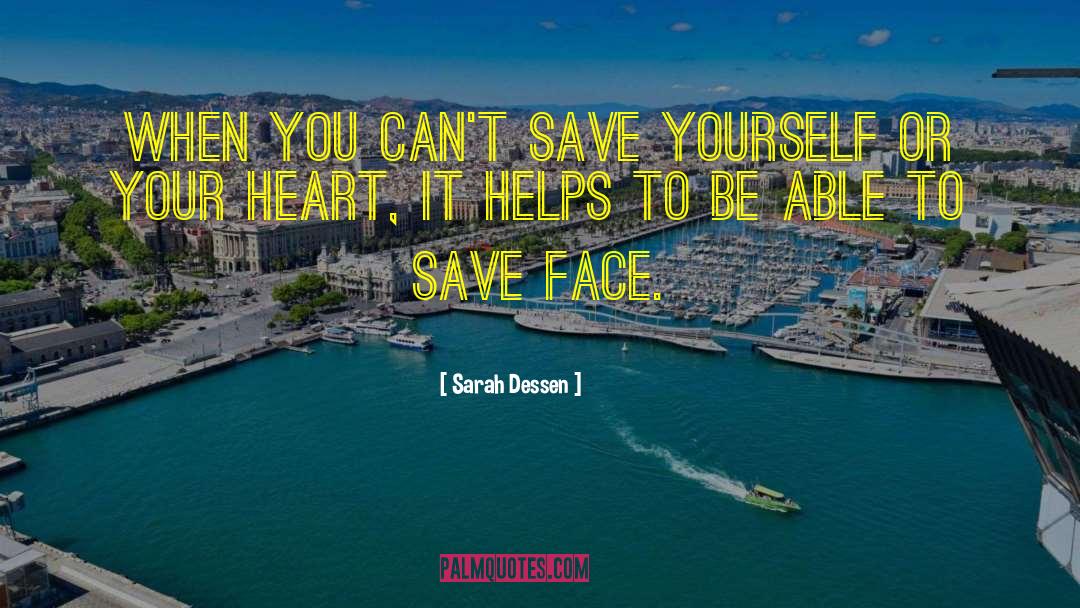 Save Face quotes by Sarah Dessen