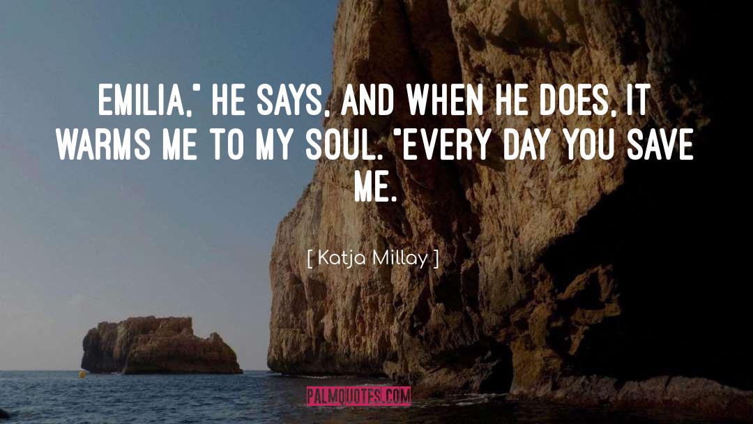 Save Me quotes by Katja Millay
