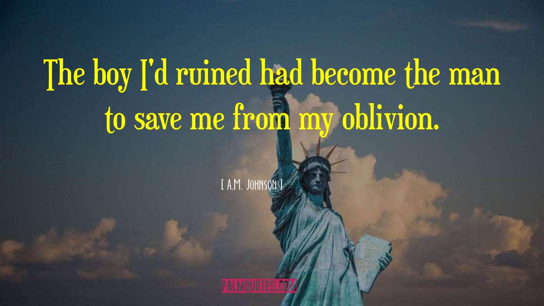 Save Me quotes by A.M. Johnson