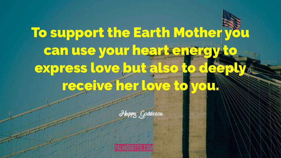 Save Mother Earth quotes by Happy Goddessa