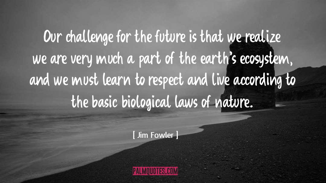 Save Nature quotes by Jim Fowler